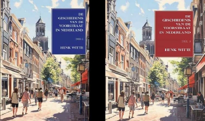 De geschiedenis van de Voorstraat in Nederland Deel 1 en 2