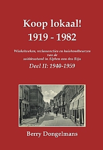 Koop lokaal! 1919 - 1982 Deel I, II en III