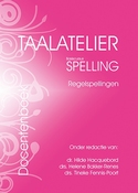 Taalatelier Spelling, Basiscursus  Regelspellingen